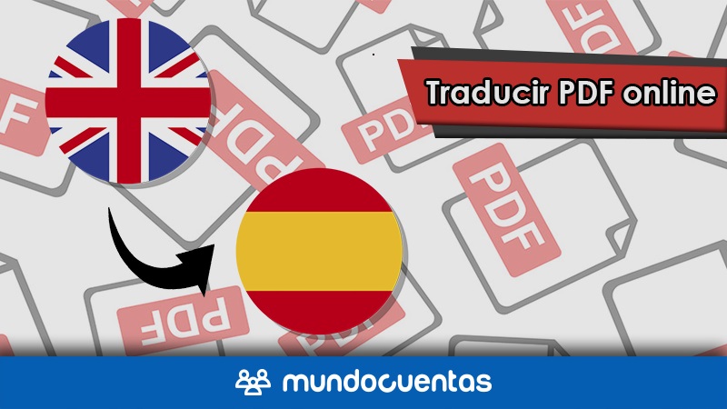 Cómo traducir un archivo PDF de inglés a español online gratis