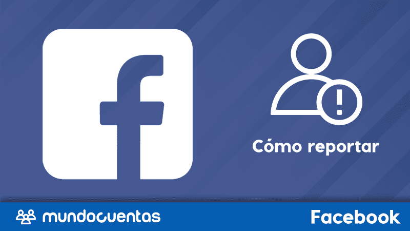 Cómo reportar o denunciar un perfil o página en Facebook