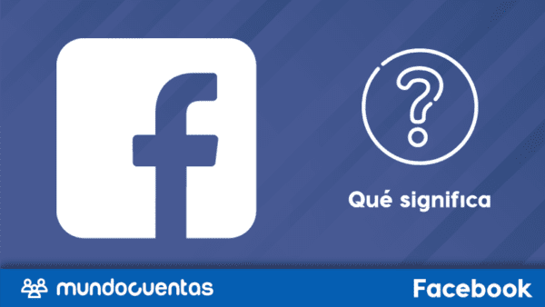 Qué significa Facebook