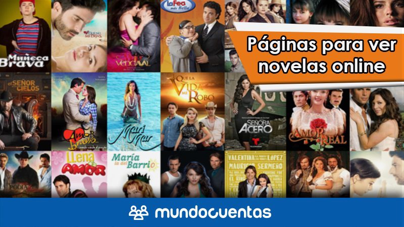 Las mejores páginas para ver o mirar novelas online gratis