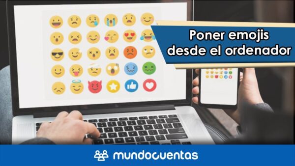 Cómo colocar o poner emojis en el teclado de tu ordenador