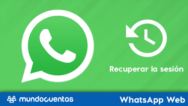 Cómo recuperar la sesión cerrada de WhatsApp Web