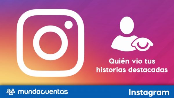 Cómo saber quién vio tus historias destacadas de Instagram