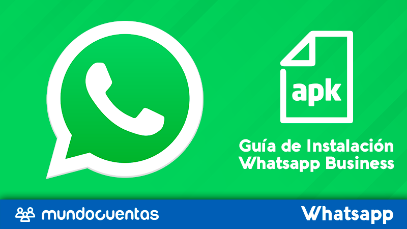 WhatsApp Business: guía para instalar aplicación-mundocuentas